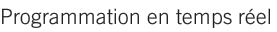Programmation en temps réel